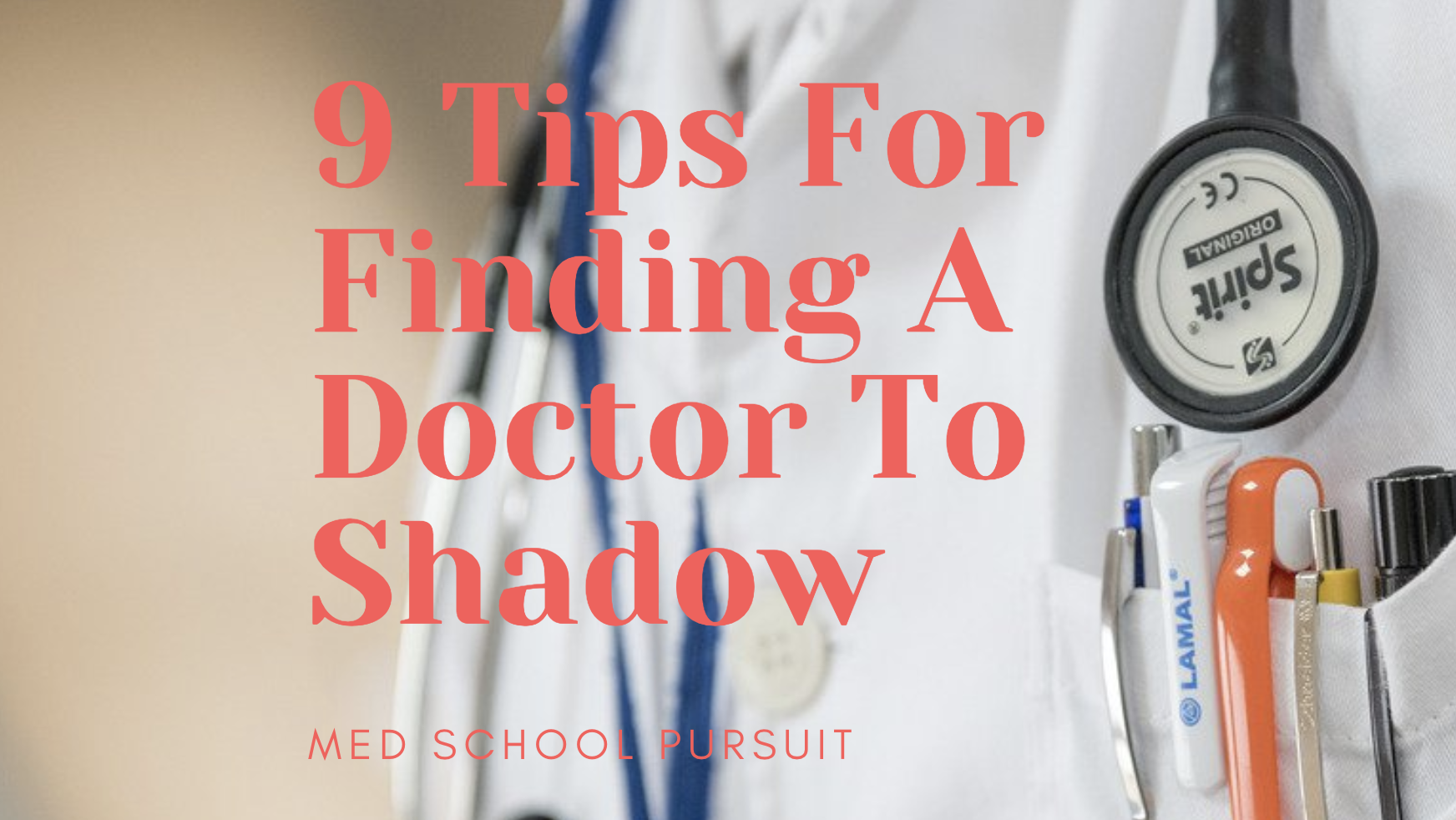 Finding a doctor to shadow