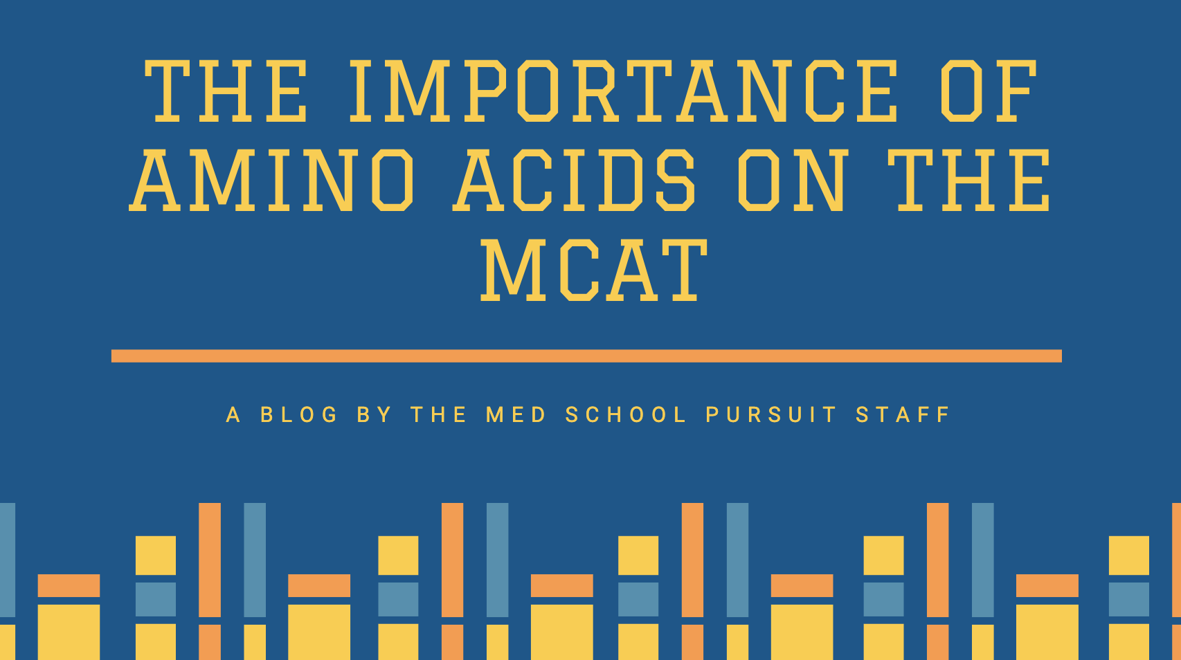 The importance of Amino Acids on the MCAT