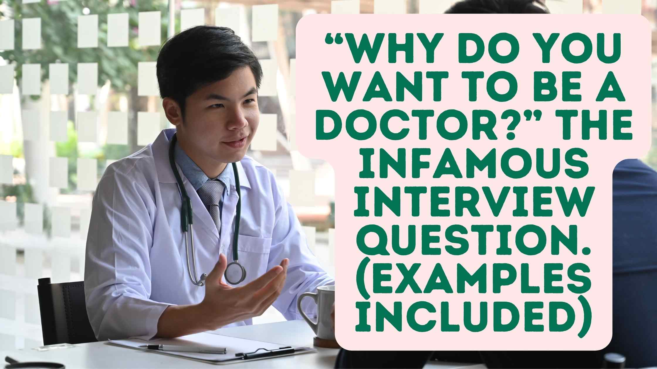 How do you answer why do you want to do medicine?
