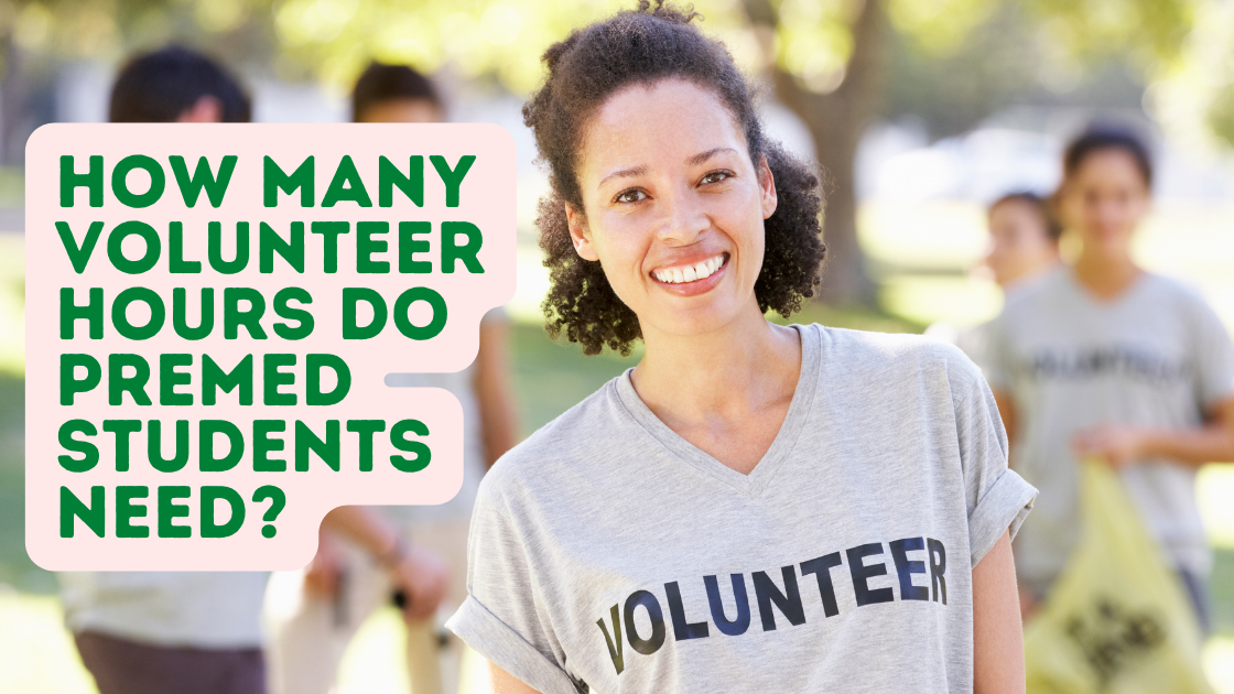 How many volunteer hours do you need for pre-med?