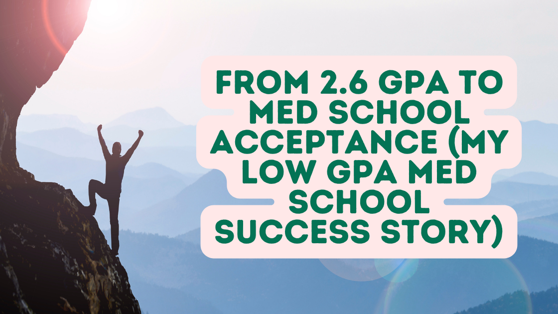 Low GPA medical school success stories